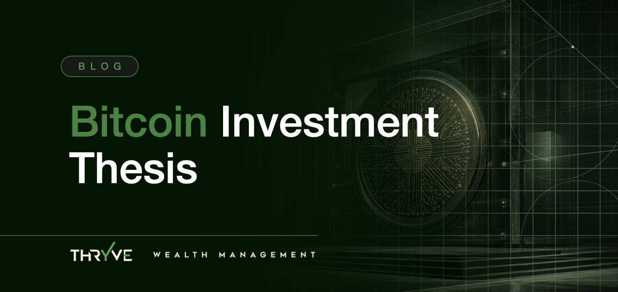 Bitcoin Investment Thesis