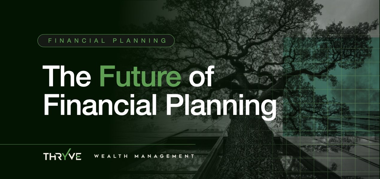 The Future of Financial Planning