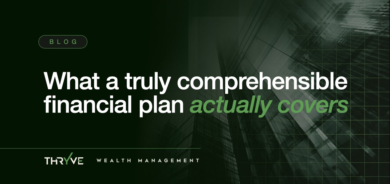 What a Truly Comprehensive Financial Plan Actually Covers And Why Most People Don’t Have One