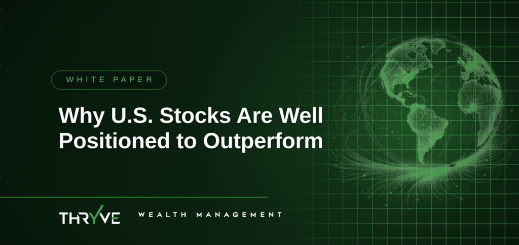 thryve-whitepaper-feature-Why U.S. Stocks Have Outperformed